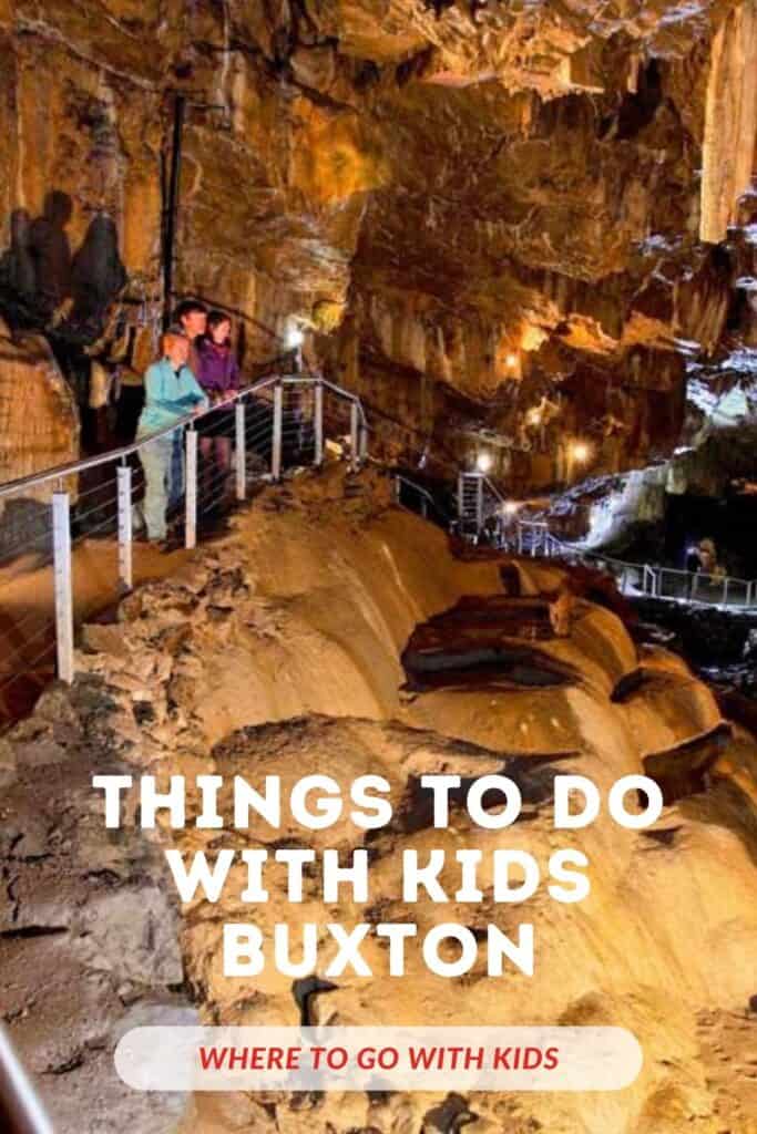 Things to do in Buxton Derbyshire With Kids