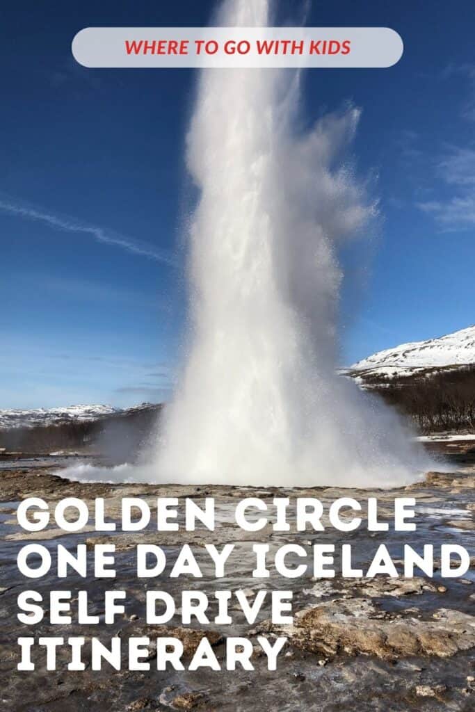 Golden Circle Iceland | One Day Self Drive Ultimate Itinerary