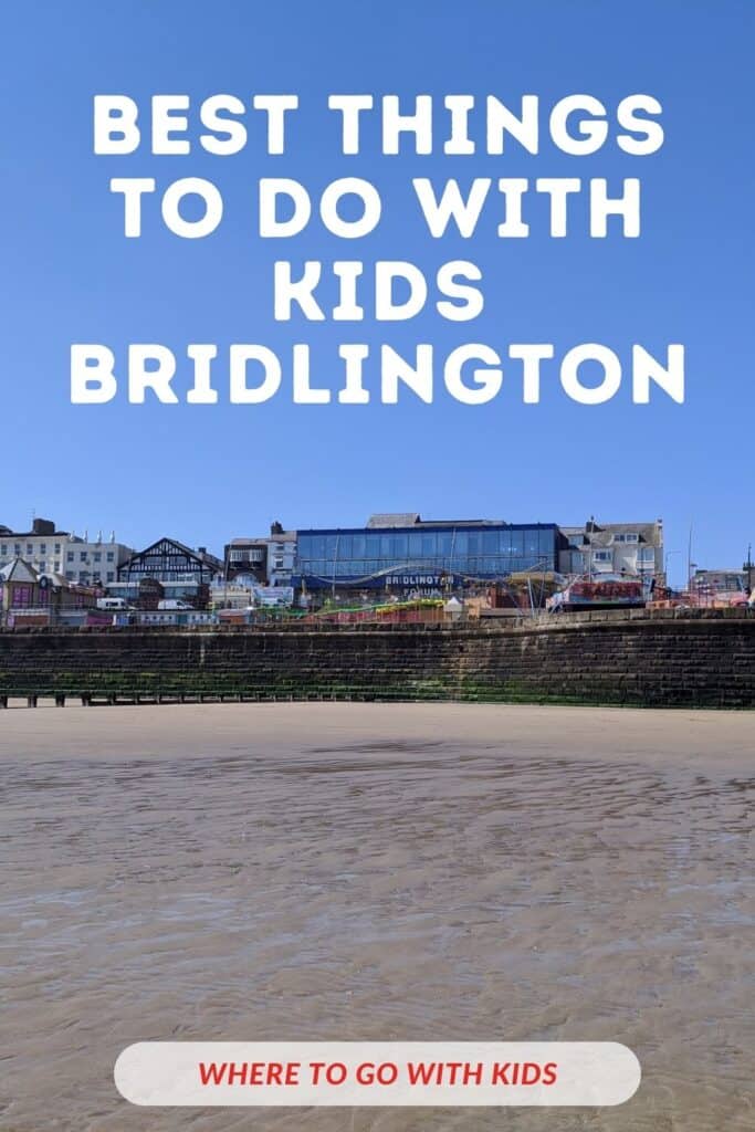 20 Things to Do in Bridlington With Kids