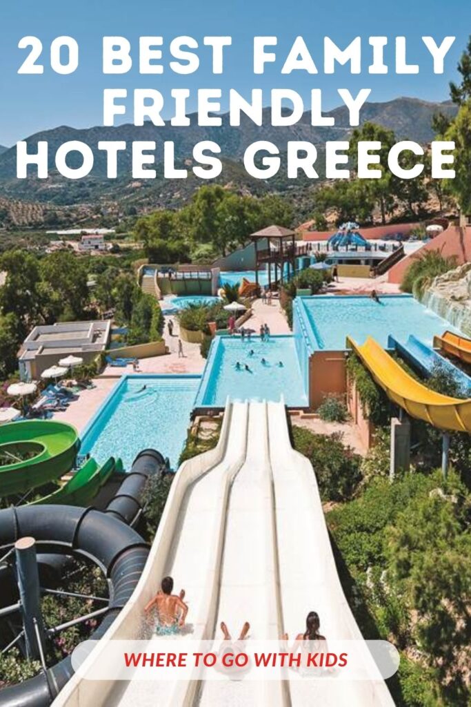 20 Best Family Friendly Hotels Greece 