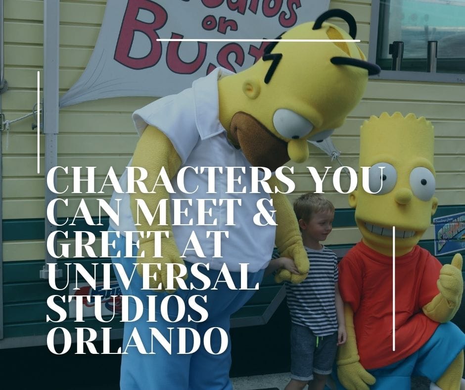 Characters You Can Meet & Greet at Universal Studios Orlando