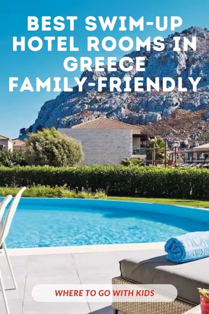 Best Swim-Up Hotel Rooms in Greece Family-Friendly