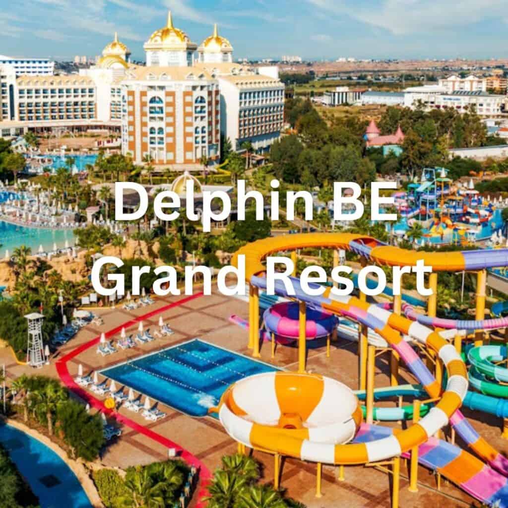 Delphin BE Grand Resort