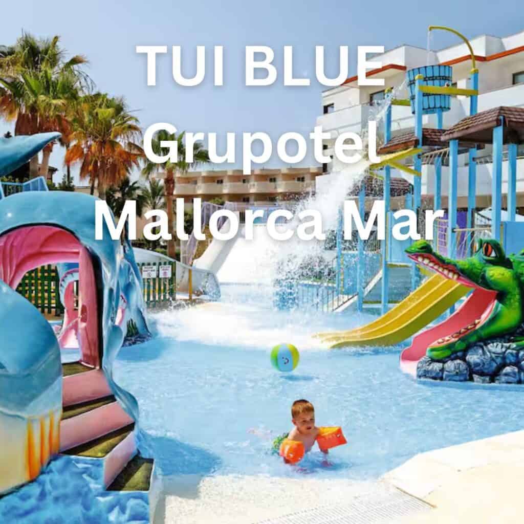TUI BLUE Grupotel Mallorca Mar